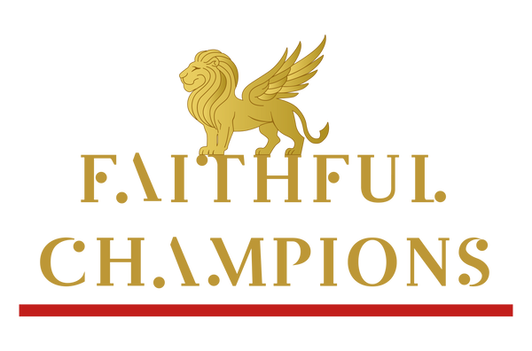 FAITHFUL CHAMPIONS 